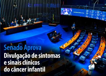 Divulgação de sintomas e sinais clínicos do câncer infantil — Senado Notícias